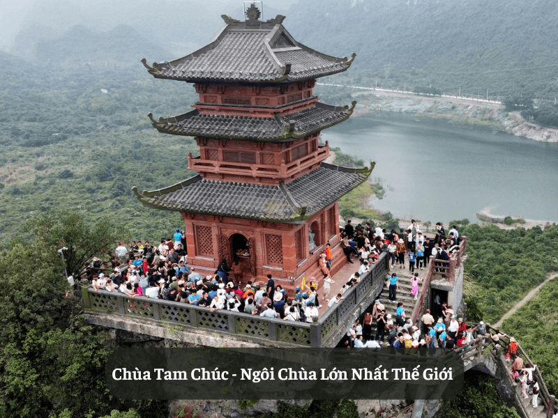 Chùa Tam Chúc - Ngôi Chùa Lớn Nhất Thế Giới