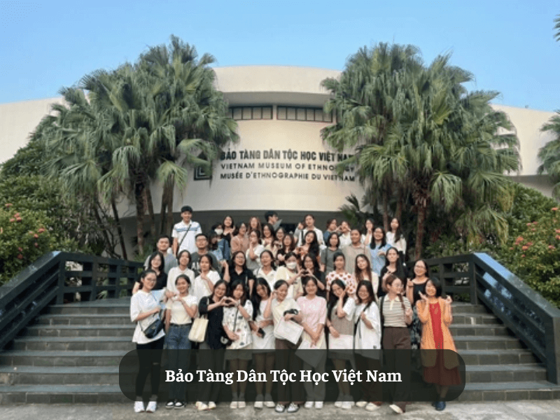 Bảo Tàng Dân Tộc Học Việt Nam