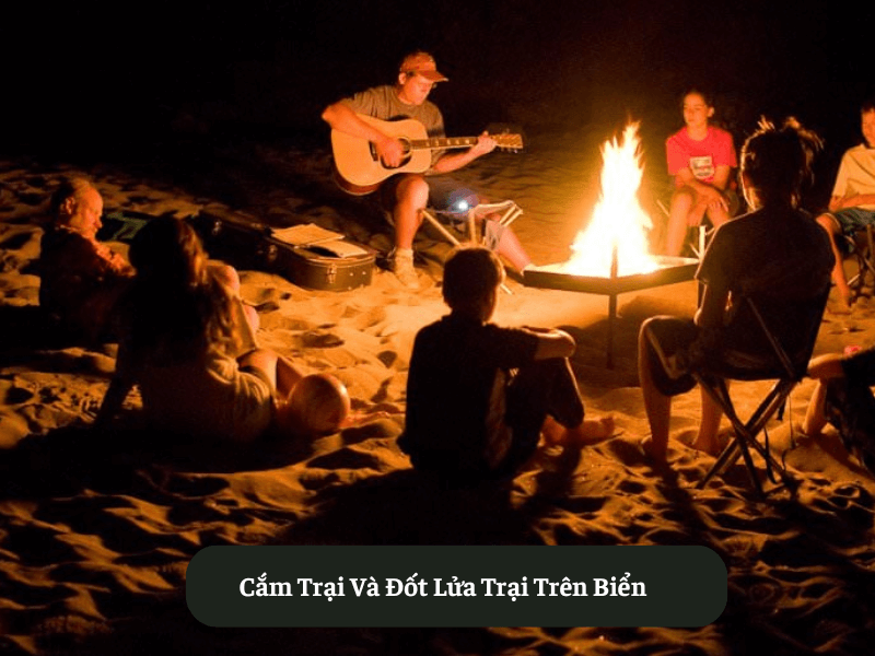 Cắm Trại Và Đốt Lửa Trại Trên Biển