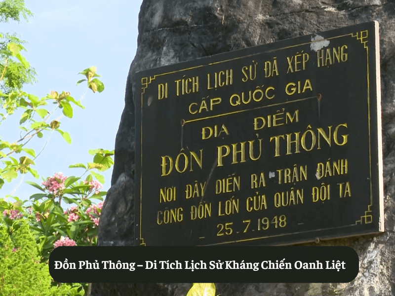 Đồn Phủ Thông – Di Tích Lịch Sử Kháng Chiến Oanh Liệt
