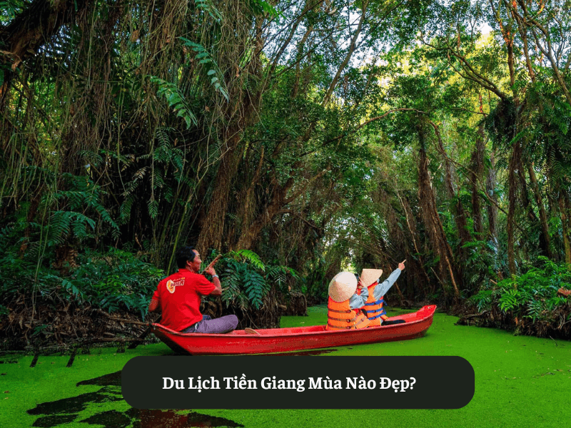 Du Lịch Tiền Giang Mùa Nào Đẹp?