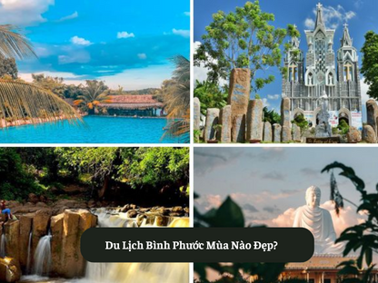 Du Lịch Bình Phước Mùa Nào Đẹp?