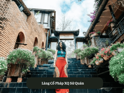 Làng Cổ Pháp XQ Sử Quán