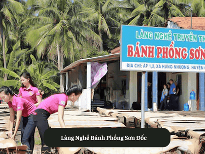 Làng Nghề Bánh Phồng Sơn Đốc