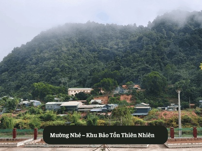 Mường Nhé – Khu Bảo Tồn Thiên Nhiên
