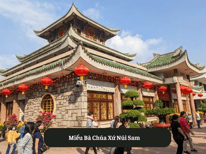  Miếu Bà Chúa Xứ Núi Sam