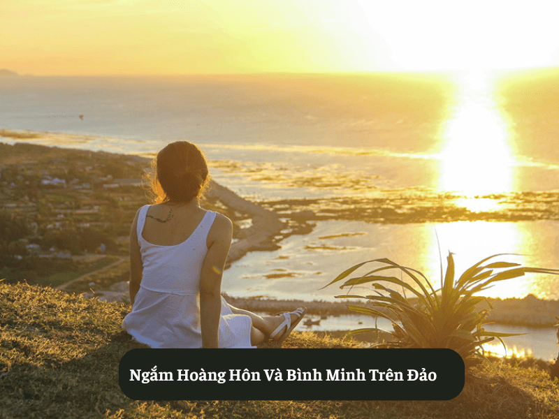 Ngắm Hoàng Hôn Và Bình Minh Trên Đảo