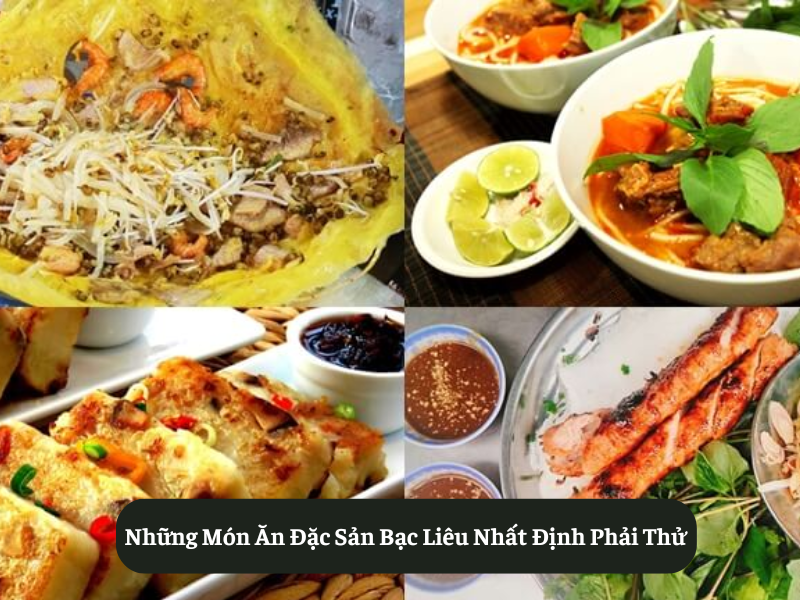 Những Món Ăn Đặc Sản Bạc Liêu Nhất Định Phải Thử