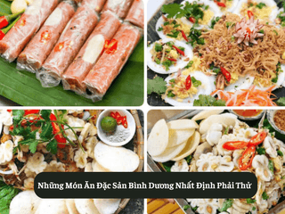 Những Món Ăn Đặc Sản Bình Dương Nhất Định Phải Thử
