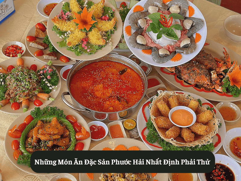 Những Món Ăn Đặc Sản Phước Hải Nhất Định Phải Thử