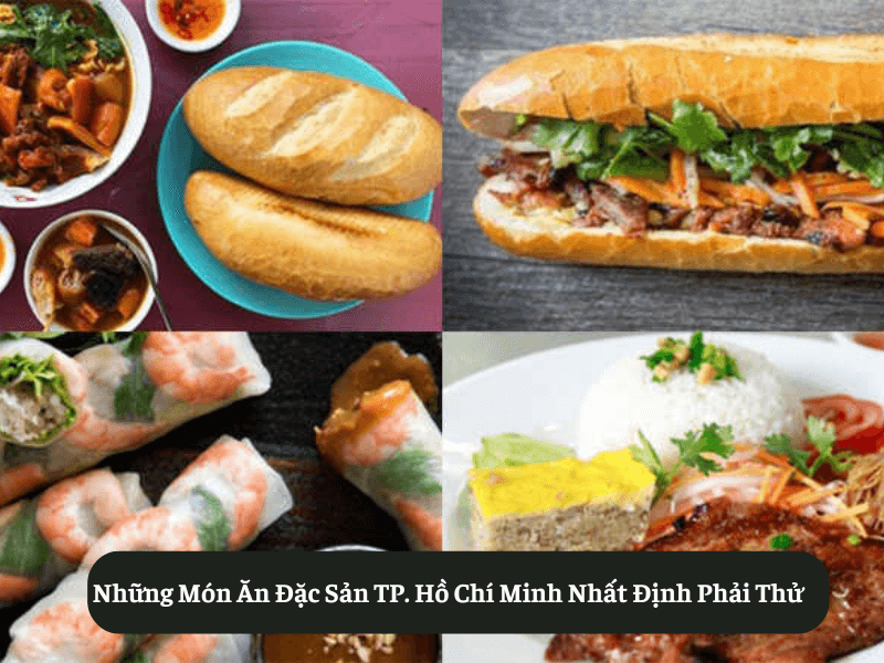 Những Món Ăn Đặc Sản TP. Hồ Chí Minh Nhất Định Phải Thử