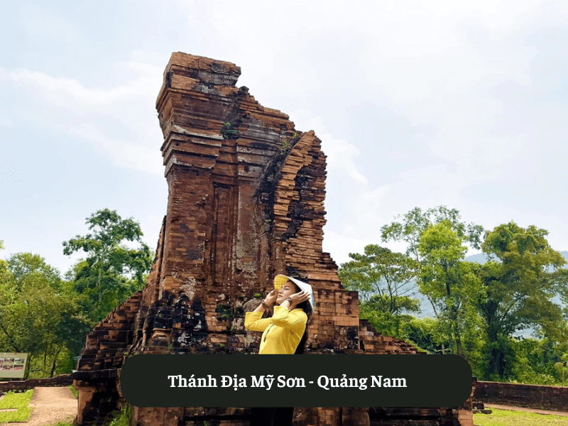 Thánh Địa Mỹ Sơn - Quảng Nam