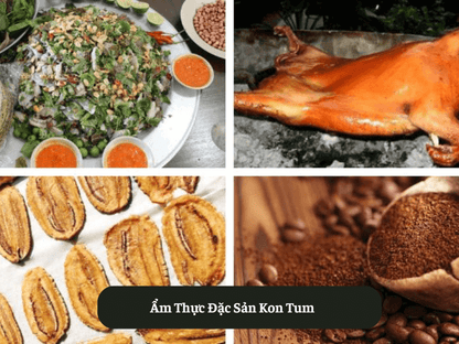 Ẩm Thực Đặc Sản Kon Tum